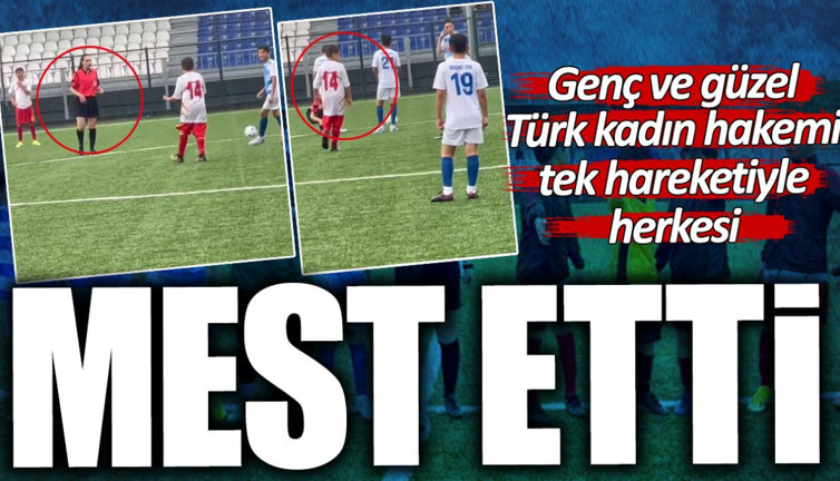 Genç ve güzel Türk kadın hakemi tek hareketiyle herkesi mest etti