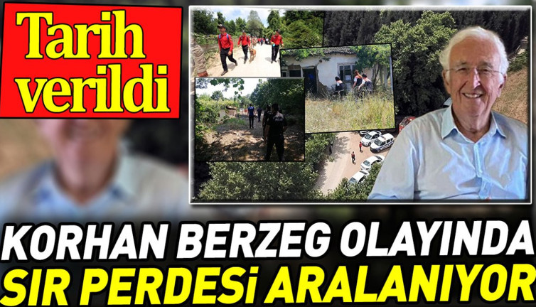 Korhan Berzeg'in ölümündeki sır perdesi aralanıyor. Tarih verildi
