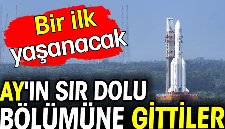 Ay'ın sır dolu bölümüne gittiler! Bir ilk yaşanacak