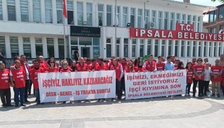 AKP'li İpsala Belediyesi'nden işten çıkarılan işçilerden eylem