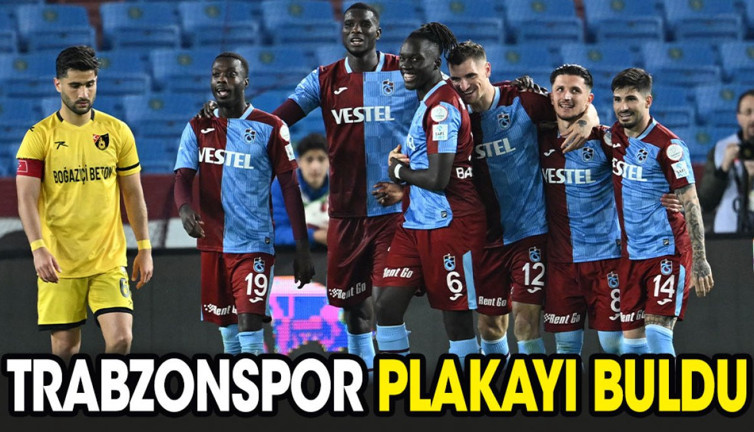 Trabzonspor plakayı buldu