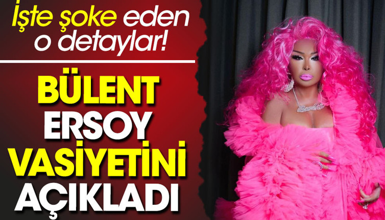 Bülent Ersoy vasiyetini açıkladı. İşte detaylar