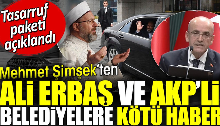 Mehmet Şimşek'ten Ali Erbaş ve AKP'li belediyelere kötü haber
