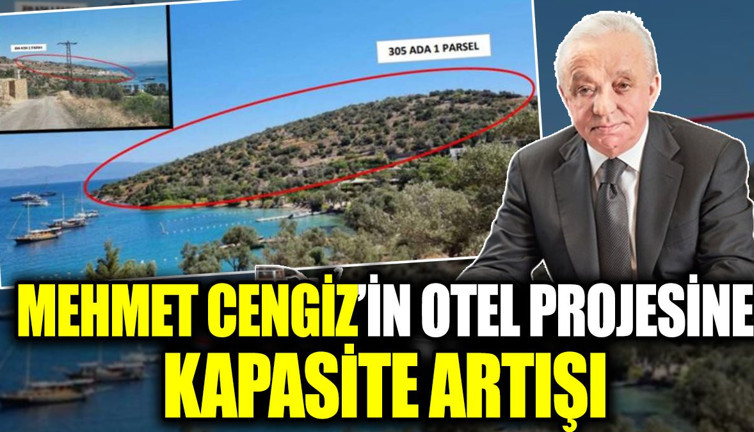 Mehmet Cengiz’in otel projesine kapasite artışı