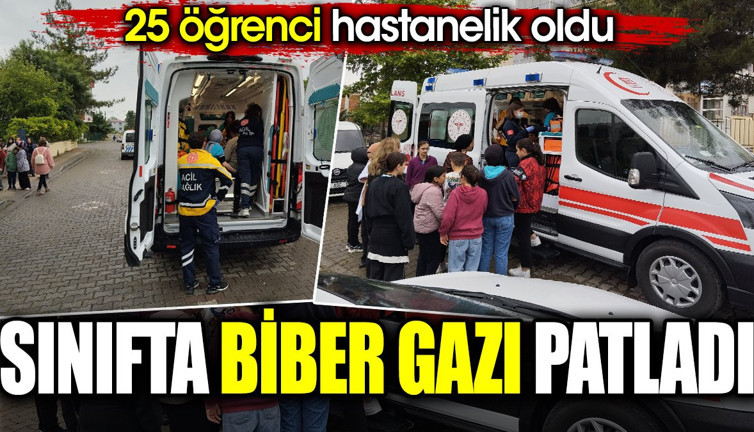 Sınıfta biber gazı topu patladı. 25 öğrenci hastanelik oldu