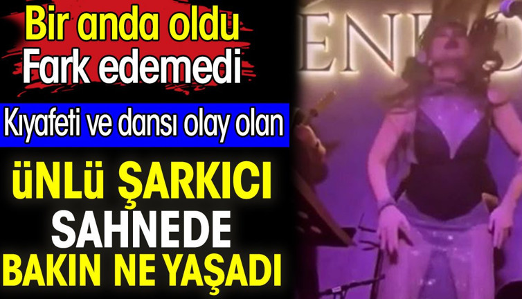 Kıyafeti ve dansı olay olan Selen Görgüzel sahnede bakın ne yaşadı