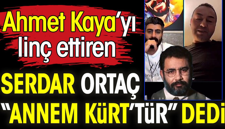 Ahmet Kaya’yı linç ettiren Serdar Ortaç 'annem Kürt’tür' dedi