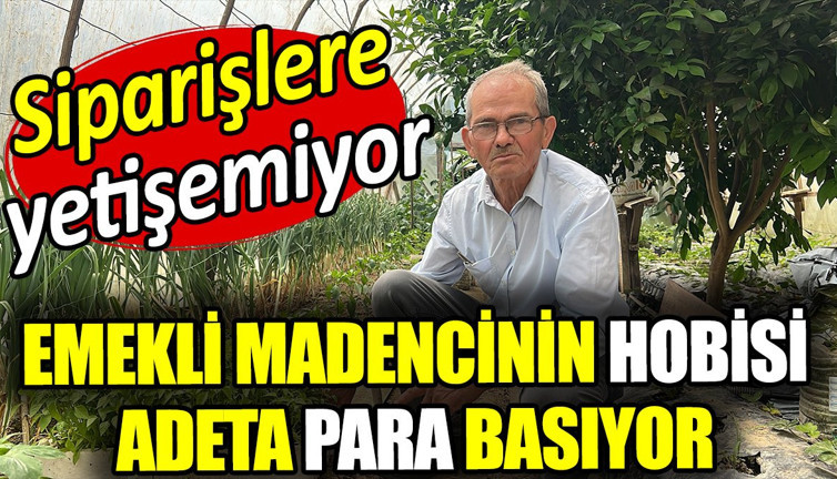 Emekli madencinin hobisi adeta para basıyor. Siparişlere yetişemiyor