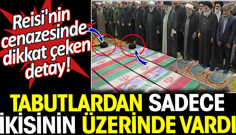 Reisi'nin cenazesinde dikkat çeken detay! Tabutlardan sadece ikisinin üzerinde vardı