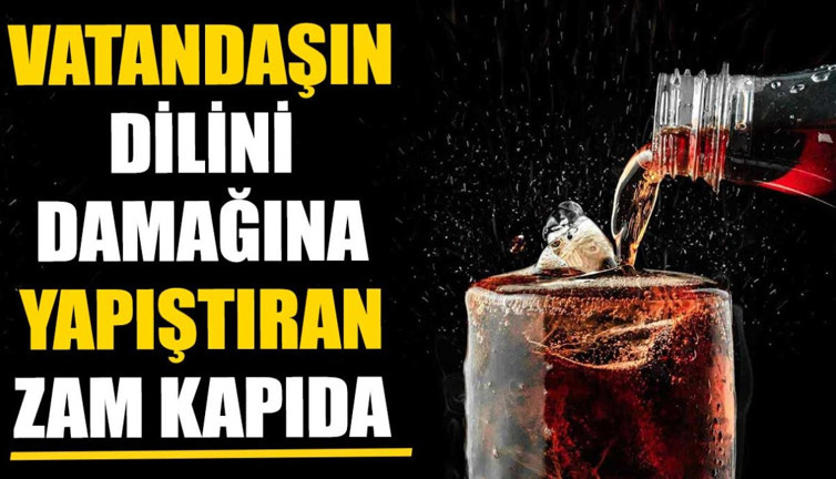 Vatandaşın dilini damağına yapıştıran zam kapıda