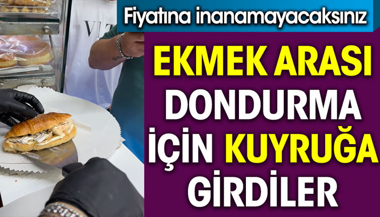 Ekmek değil dondurmalı ekmek sırası