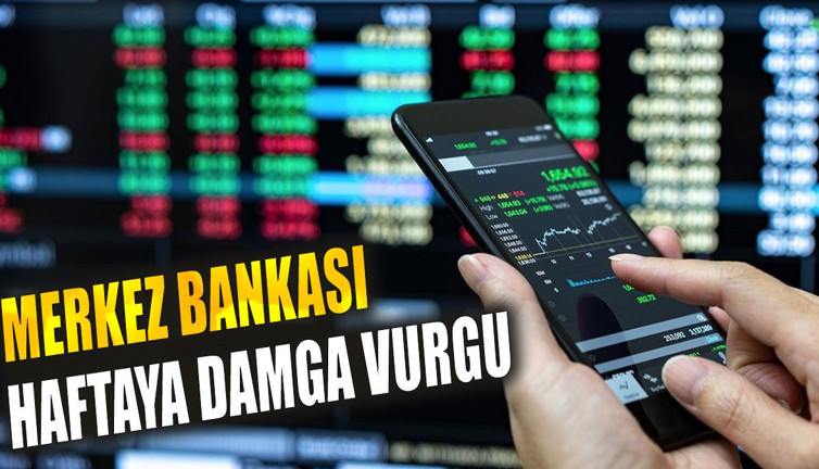 Merkez Bankası haftaya damga vurgu