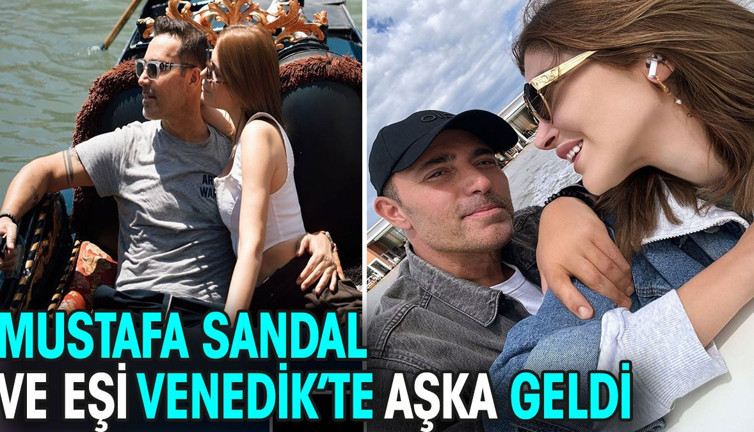 Mustafa Sandal ve eşi Venedik’te aşka geldi