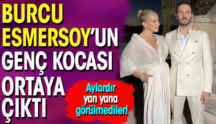 Burcu Esmersoy’un genç kocası ortaya çıktı