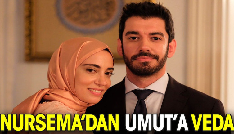 Kızılcık Şerbetinin Nursema'sı Umut'a bu sözlerle veda etti