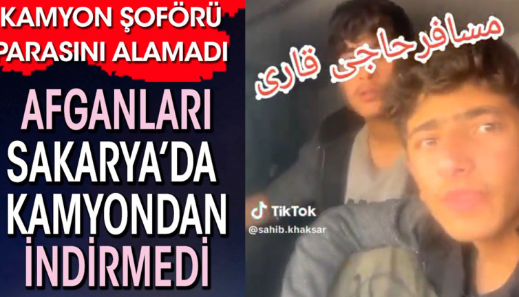 Kamyon şoförü parasını alamayınca Afganları Sakarya'da kamyondan indirmedi