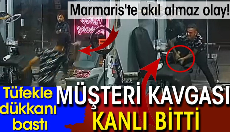 Müşteri kavgası kanlı bitti: Tüfekle dükkanı bastı