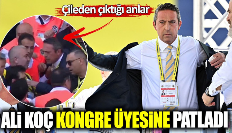Ali Koç kongre üyesine patladı