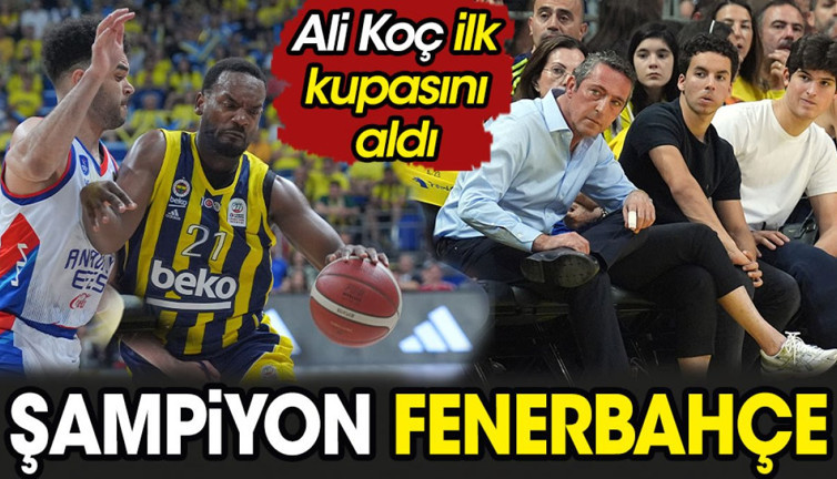 Fenerbahçe şampiyon oldu. Ali Koç havalara uçtu