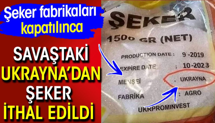 Şeker fabrikaları kapatılınca savaştaki Ukrayna'dan şeker ithal edildi