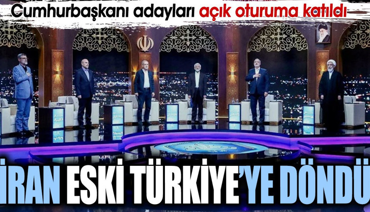 İran eski Türkiye’ye döndü. Cumhurbaşkanı adayları açık oturuma katıldı