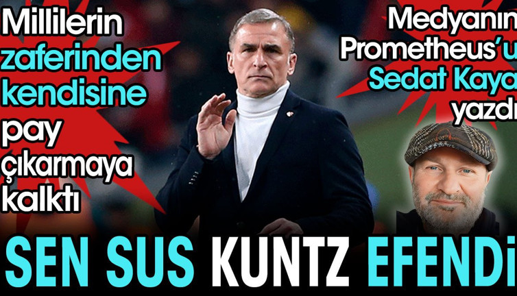 Sen sus Kuntz efendi