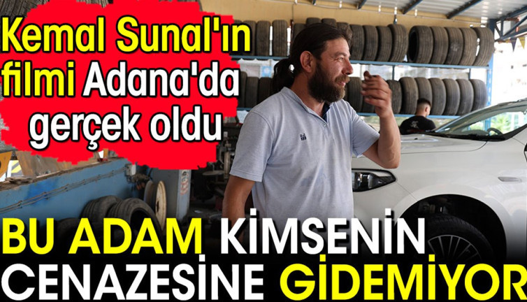 Bu adam kimsenin cenazesine gidemiyor! Kemal Sunal'ın filmi gerçek oldu