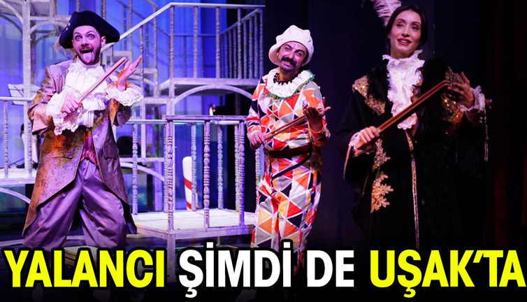 Yalancı şimdi de Uşak'ta