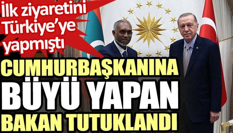 Cumhurbaşkanına büyü yapan bakan tutuklandı