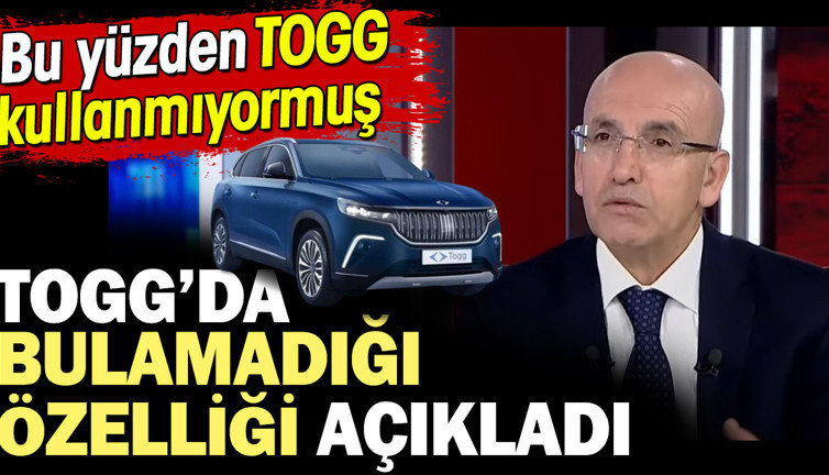 Mehmet Şimşek TOGG'da bulamadığı özelliği açıkladı. Bu yüzden TOGG kullanmıyormuş