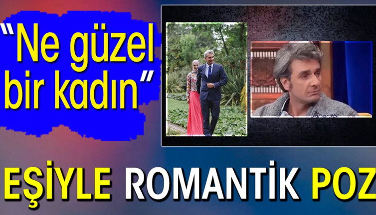 Eşiyle romantik poz. 'Ne güzel bir kadın'
