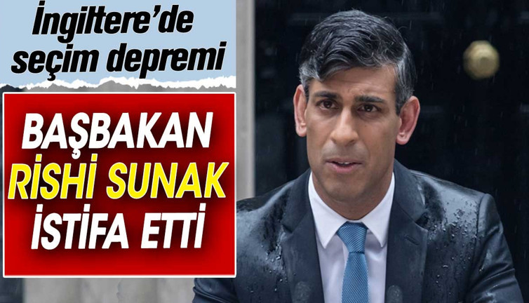 İngiltere Başbakanı Rishi Sunak istifa etti