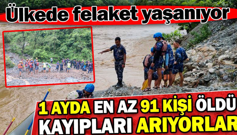 Ülkede felaket: En az 91 kişi öldü kayıpları arıyorlar