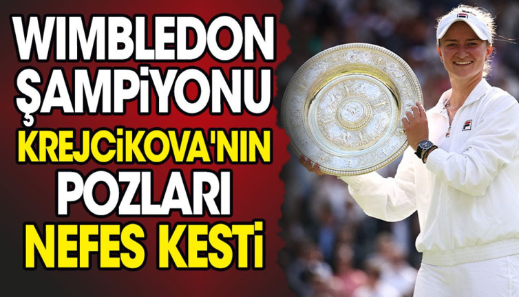 Wimbledon şampiyonu Krejcikova'nın pozları nefes kesti