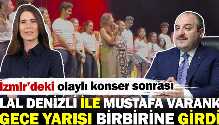 Lal Denizli ile Mustafa Varank olaylı konser sonrası birbirine girdi