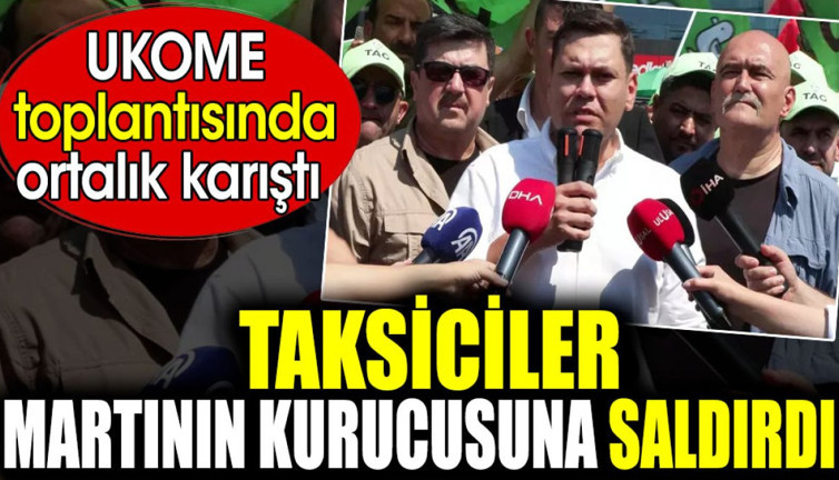 Taksiciler Martının kurucusuna saldırdı. UKOME toplantısında ortalık karıştı