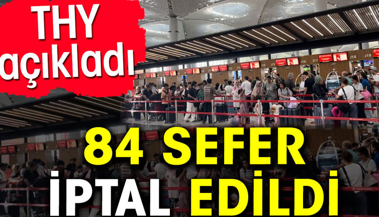 THY açıkladı. Seferler iptal edilecek