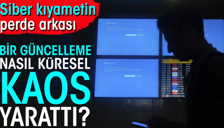 Siber kıyametin perde arkası. Bir güncelleme nasıl küresel kaos yarattı?
