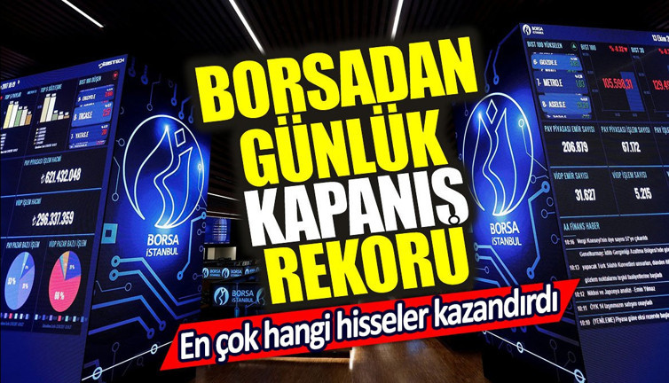Borsadan kapanış rekoru! En çok hangi hisseler kazandırdı