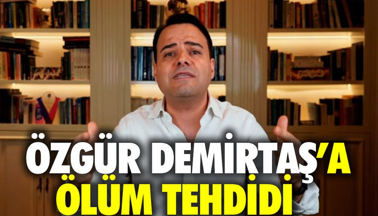 Özgür Demirtaş'a ölüm tehdidi