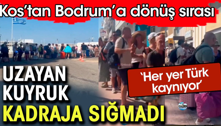 Kos'tan Bodrum'a dönüş kuyruğu. Uzayan sıra kadraja sığmadı