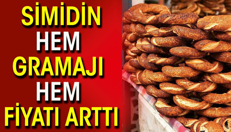 Simidin hem gramajı hem fiyatı arttı