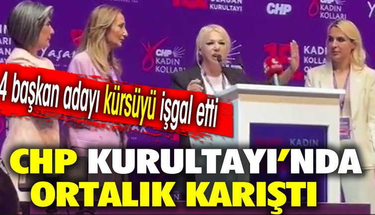 CHP Kurultayı'nda ortalık karıştı: 4 başkan adayı kürsüyü işgal etti