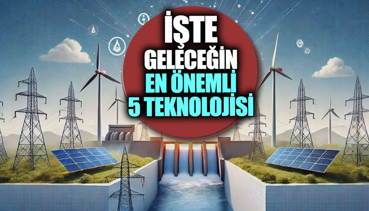 İşte geleceğin en önemli 5 teknolojisi