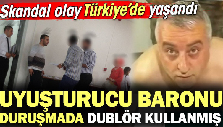 Uyuşturucu baronu duruşmada dublör kullanmış. Skandal olay Türkiye'de yaşandı