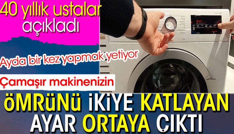 Çamaşır makinenizin ömrünü ikiye katlayan ayar ortaya çıktı. 40 yıllık ustalar açıkladı