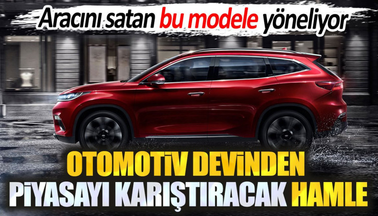 Otomotiv devinden piyasayı karıştıracak hamle. Aracını satan bu modele geçiyor