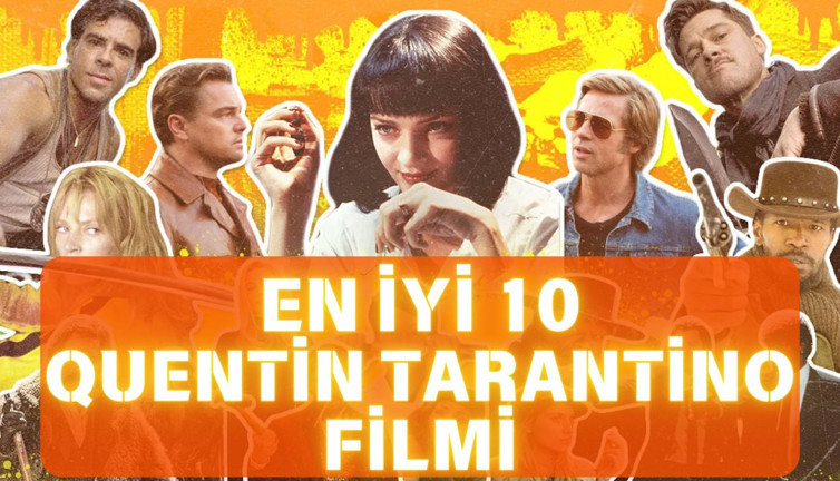 Quentin Tarantino'nun en iyi 10 filmi