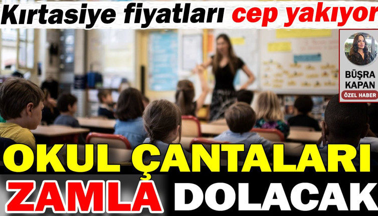 Okul çantaları zamla dolacak. Kırtasiye fiyatları cep yakıyor