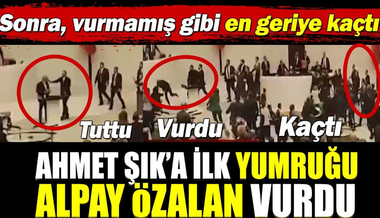 Meclis'te konuşan Ahmet Şık'a ilk yumruğu Alpay Özalan vurdu. Ahmet Şık yere kapaklandı